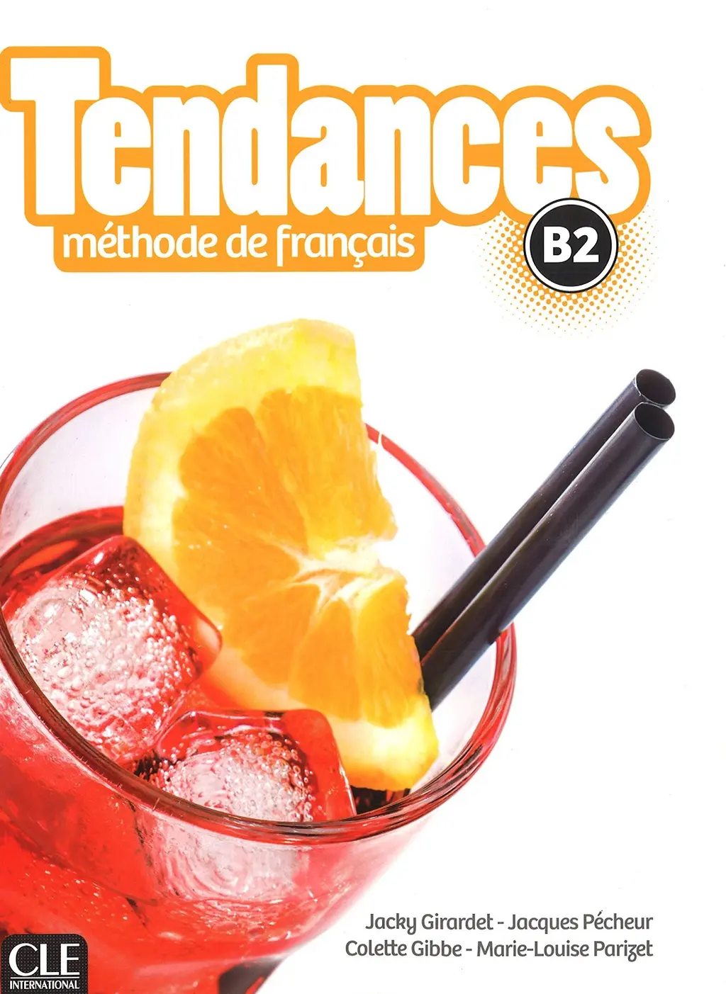 Обкладинка "Tendances B2 Livre de l'eleve + DVD-ROM"