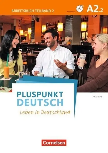 Обкладинка "Pluspunkt  Deutsch NEU A2.2 Arbeitsbuch mit Audio-CD und Lösungsbeileger"