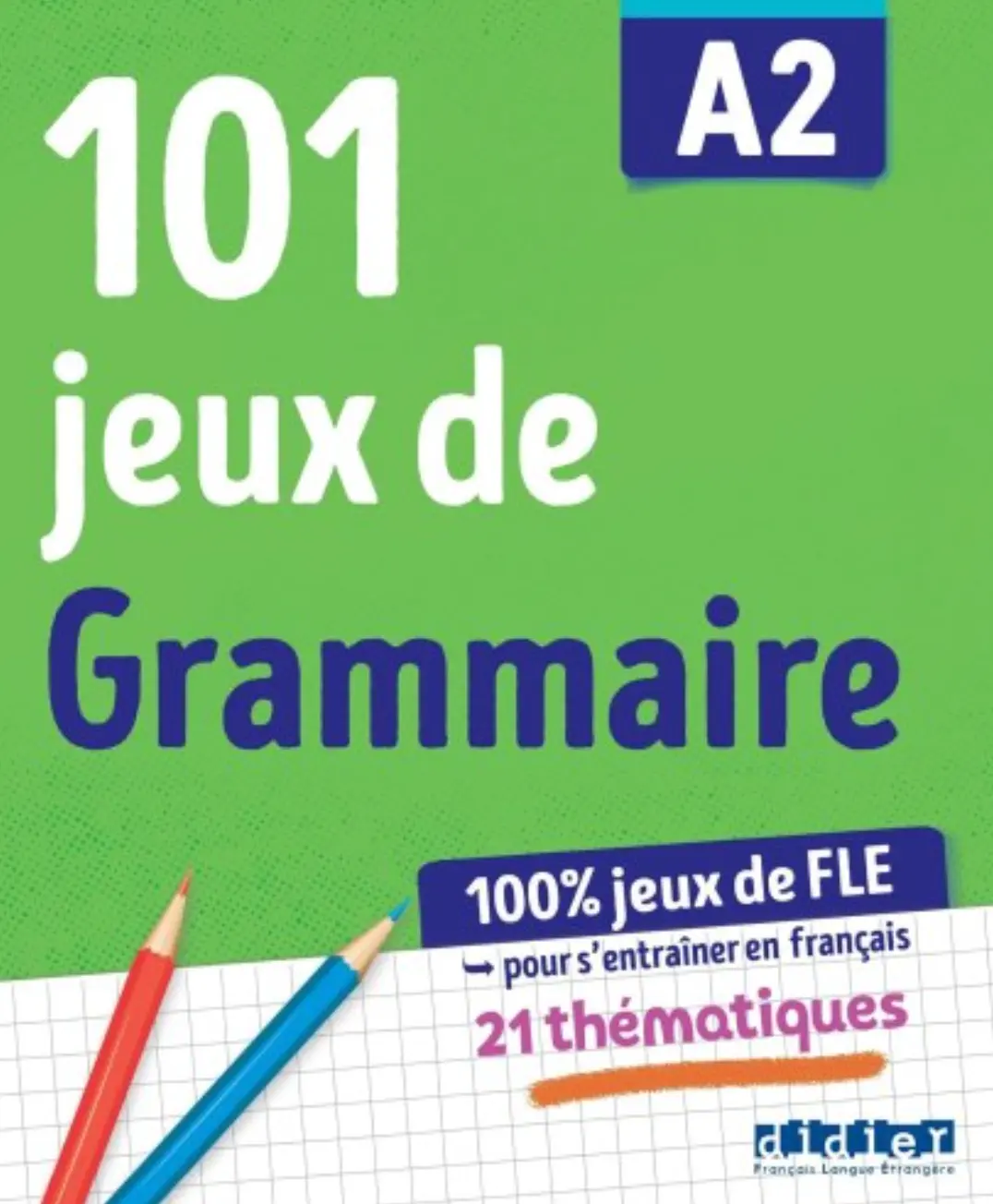 101 Jeux De FLE A2 Grammaire