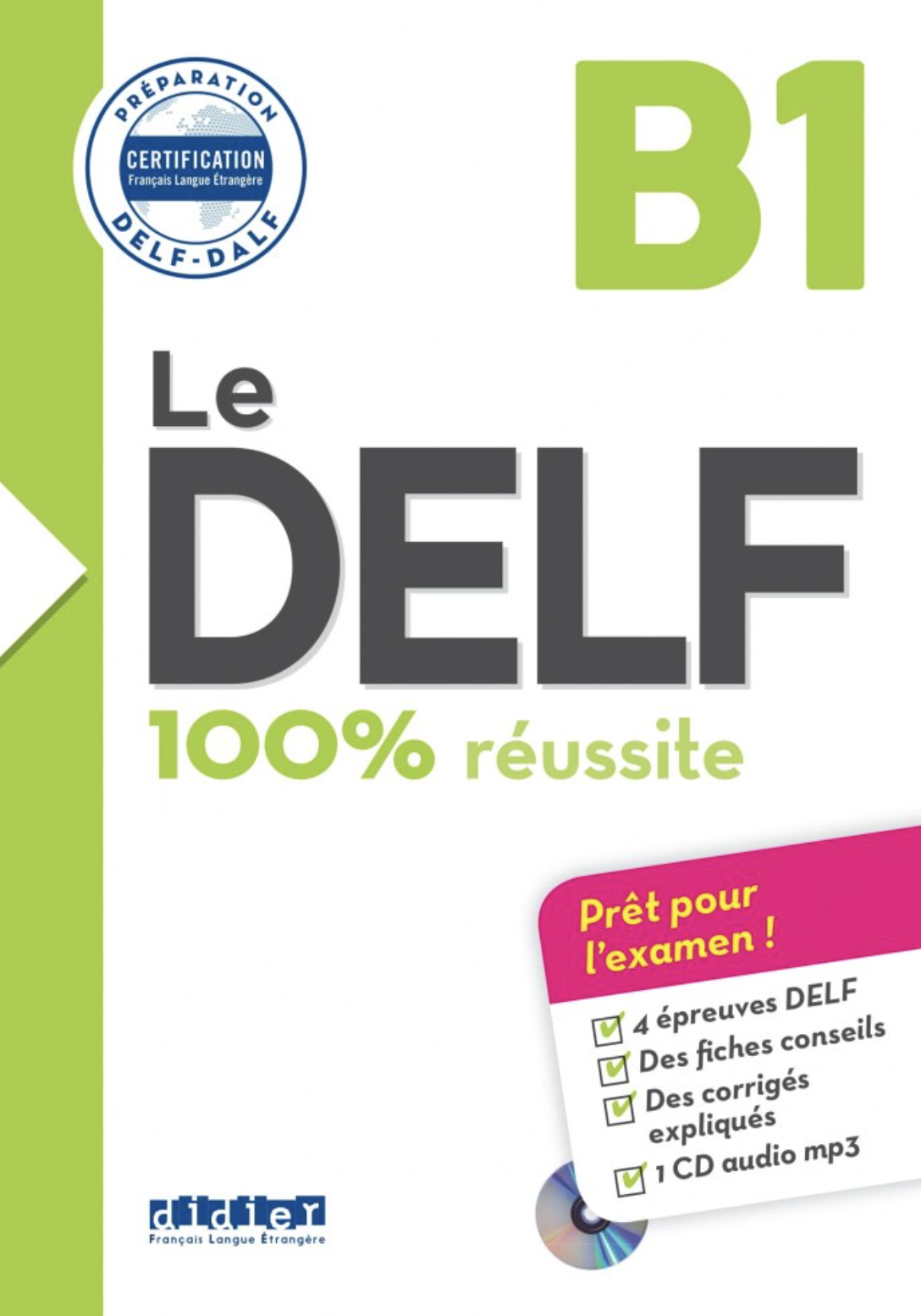 Le DELF B1 100% réussite Livre + CD