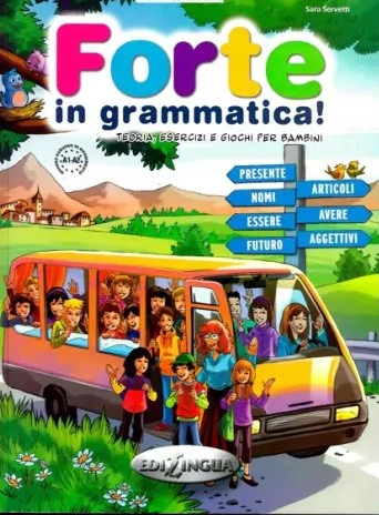 Forte in grammatica! A1-A2 Libro