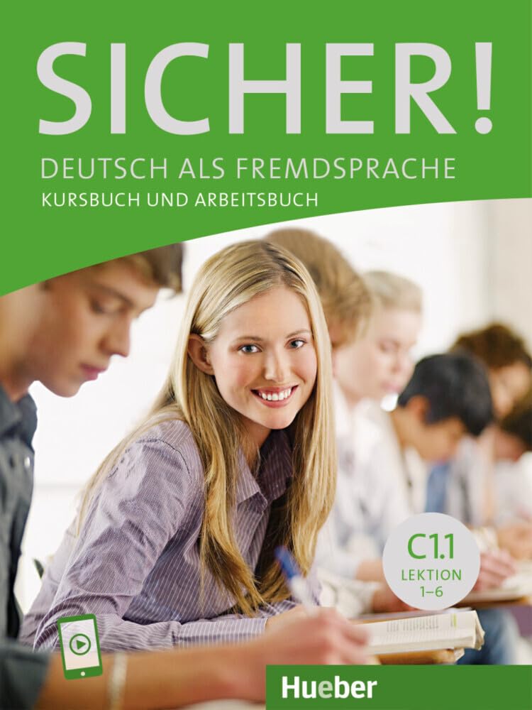 Sicher! C1/1. Kursbuch + Arbeitsbuch, Lektion 1-6