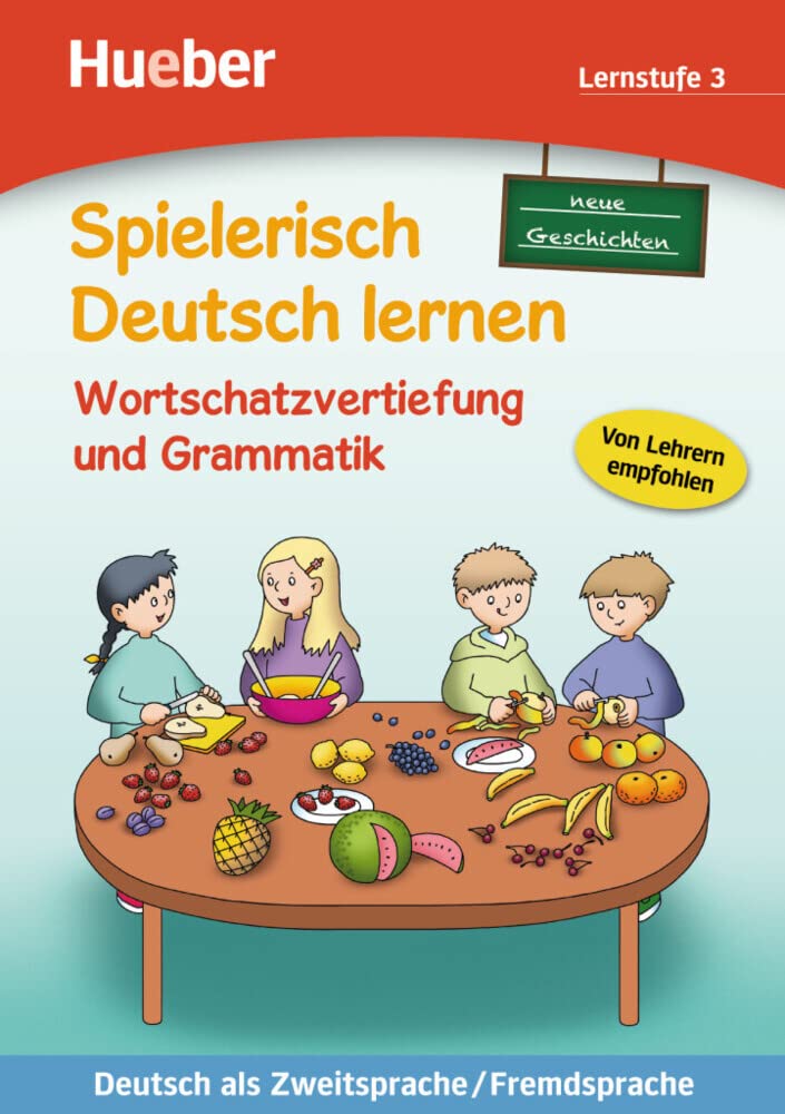 Spielerisch Deutsch lernen. Neue Geschichten Wortschatzvertiefung...