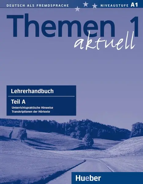 Themen aktuell 1. Lehrerhandbuch. Teil A