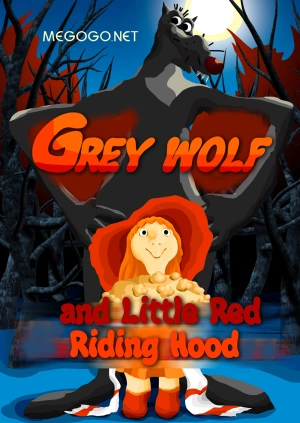 Grey Wolf and Little Red Riding Hood