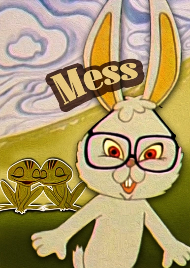 Mess