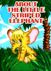 About the Little Striped Elephant