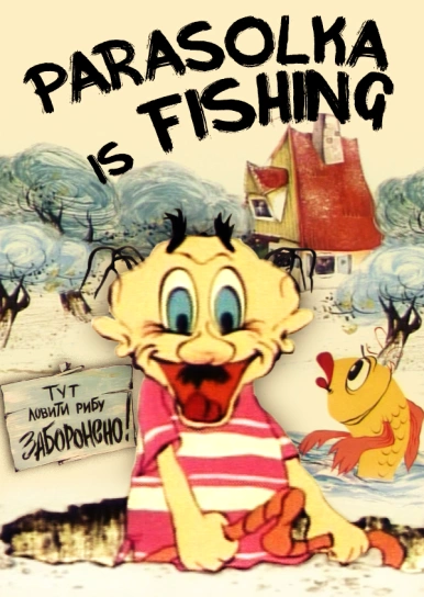 Parasolka Is Fishing