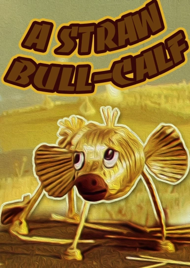 A Straw Bull-calf