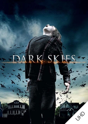 Dark Skies UHD