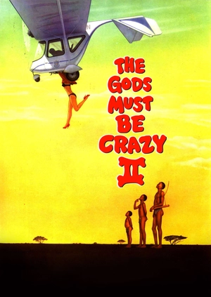 The Gods Must Be Crazy II
