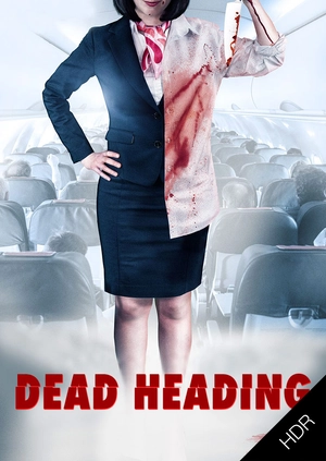 Dead Heading UHD HDR