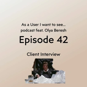 Episode 42(part2) feat Olya Beresh - Client Interview [UKR]