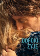 Dopóki żyję — plakat