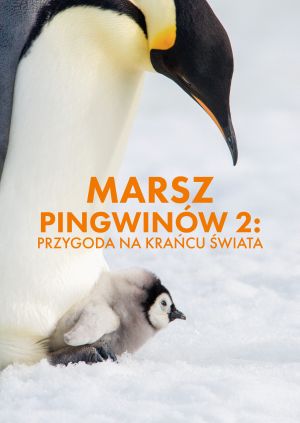 Marsz pingwinów 2: Przygoda na krańcu świata — plakat