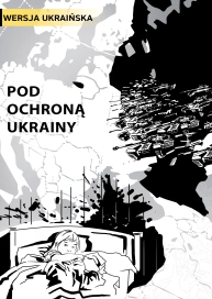 Pod ochroną Ukrainy (wersja ukraińska)