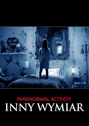 Paranormal Activity: Inny wymiar — plakat