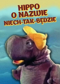 Hippo o nazwie Niech-tak-będzie