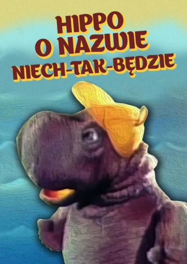 Hippo o nazwie Niech-tak-będzie