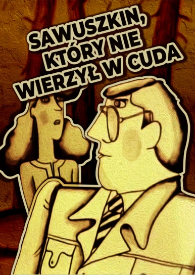 Sawuszkin, który nie wierzył w cuda
