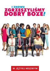 I znowu zgrzeszyliśmy, dobry Boże! (w języku migowym) — plakat
