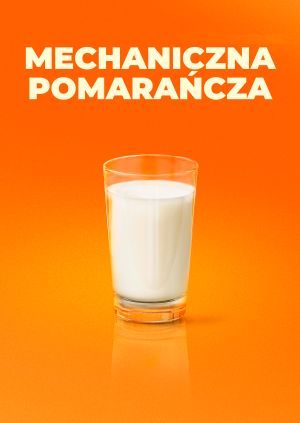 Mechaniczna pomarańcza — plakat
