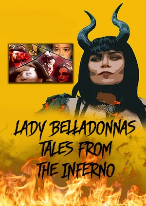 Lady Belladonna's Tales From The Inferno