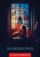 Na karuzeli życia (w języku migowym) — plakat