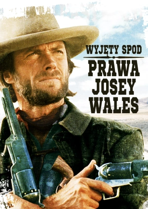 Wyjęty spod prawa Josey Wales