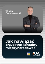 Jak nawiązać przydatne kontakty międzynarodowe?