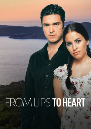 From the Lips to the Heart