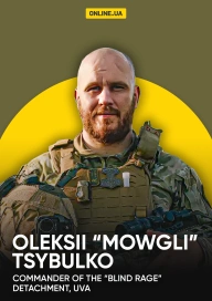 Oleksii “Mowgli” Tsybulko, Commander of the “Blind Rage” Detachment, UVA