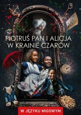 Piotruś Pan i Alicja w Krainie Czarów (w języku migowym) — plakat