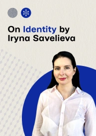 On identity by Iryna Savelieva