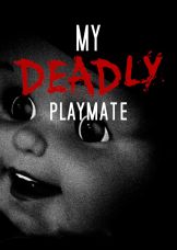 My Deadly Playmate — plakat