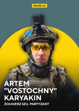 Artem "Vostochny" Karyakin, żołnierz SZU, partyzant — plakat