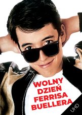 Wolny dzień pana Ferrisa Buellera UHD — plakat