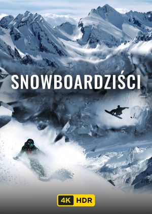 Snowboardziści UHD HDR — plakat