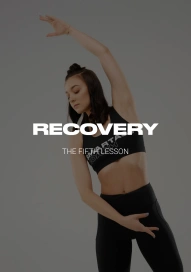 Recovery. The fifth lesson