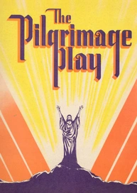 The Pilgrimage Play