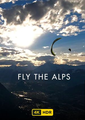 Fly the Alps UHD HDR — plakat