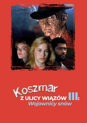 Koszmar z ulicy Wiązów III: Wojownicy snów