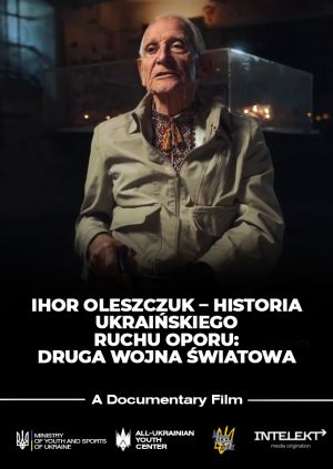 Ihor Oleszczuk – Historia ukraińskiego ruchu oporu: Druga Wojna Światowa — plakat
