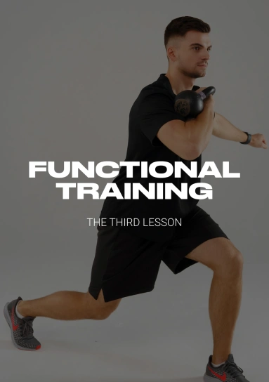 Functional Training. The Third Lesson