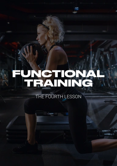 Functional Training. The Fourth Lesson