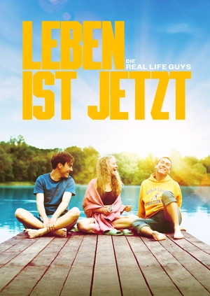 Leben ist jetzt - Die Real Life Guys