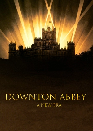 Downton Abbey: A New Era