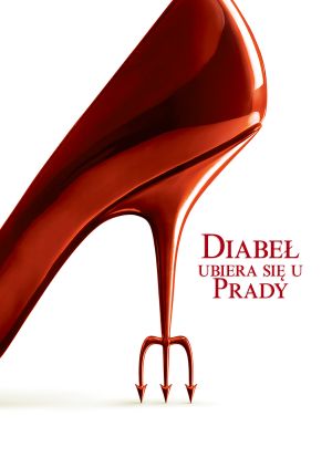 Diabeł ubiera się u Prady — plakat
